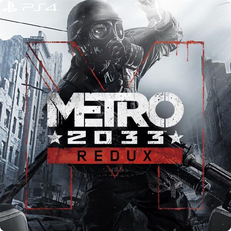 METRO 2033: REDUX - PS4 DIGITAL